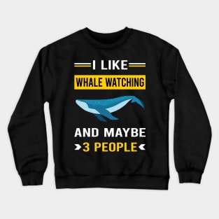 3 People Whale Watching Crewneck Sweatshirt